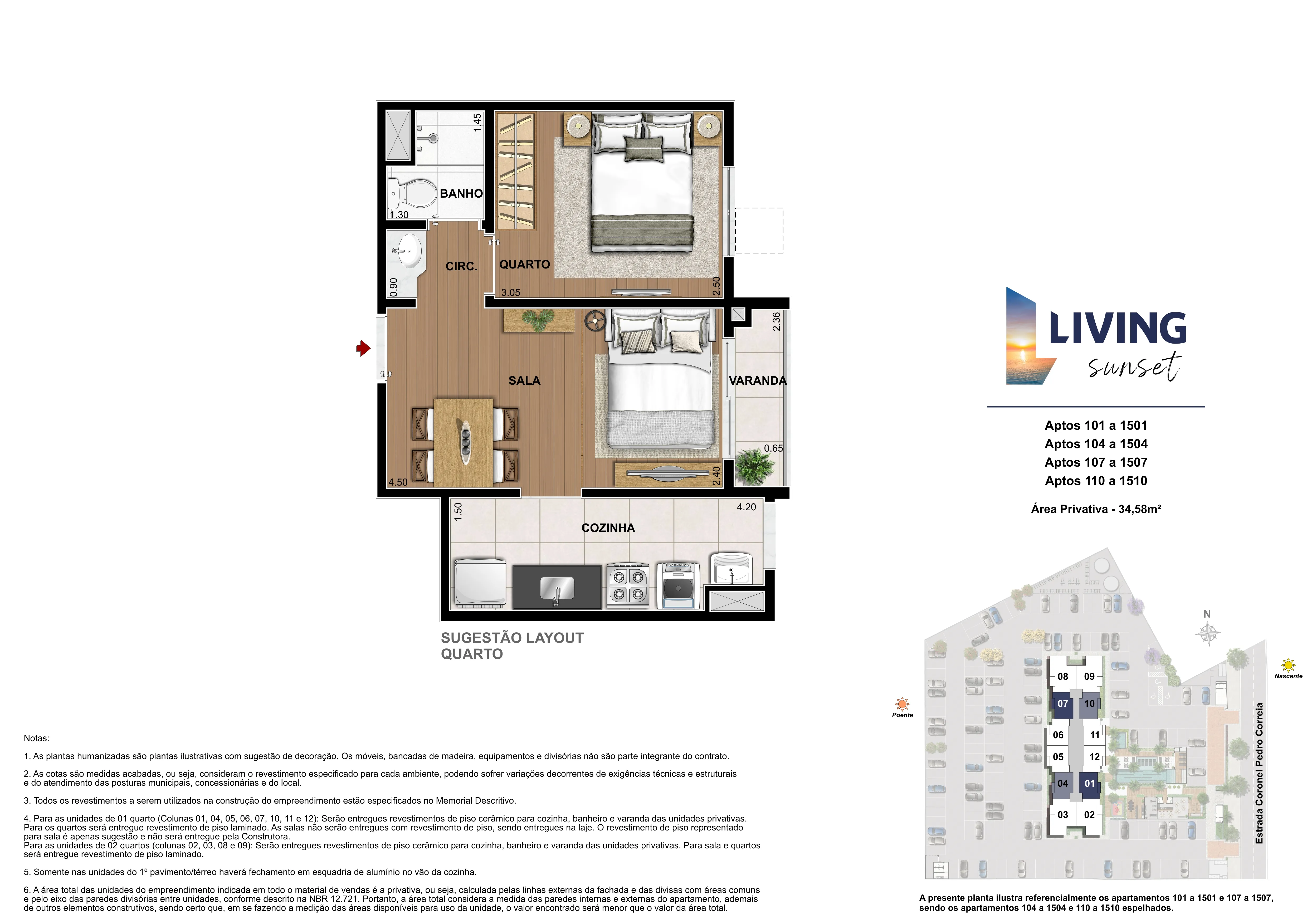 1 quarto - Opção Quarto - Área privativa: 34,58m²
