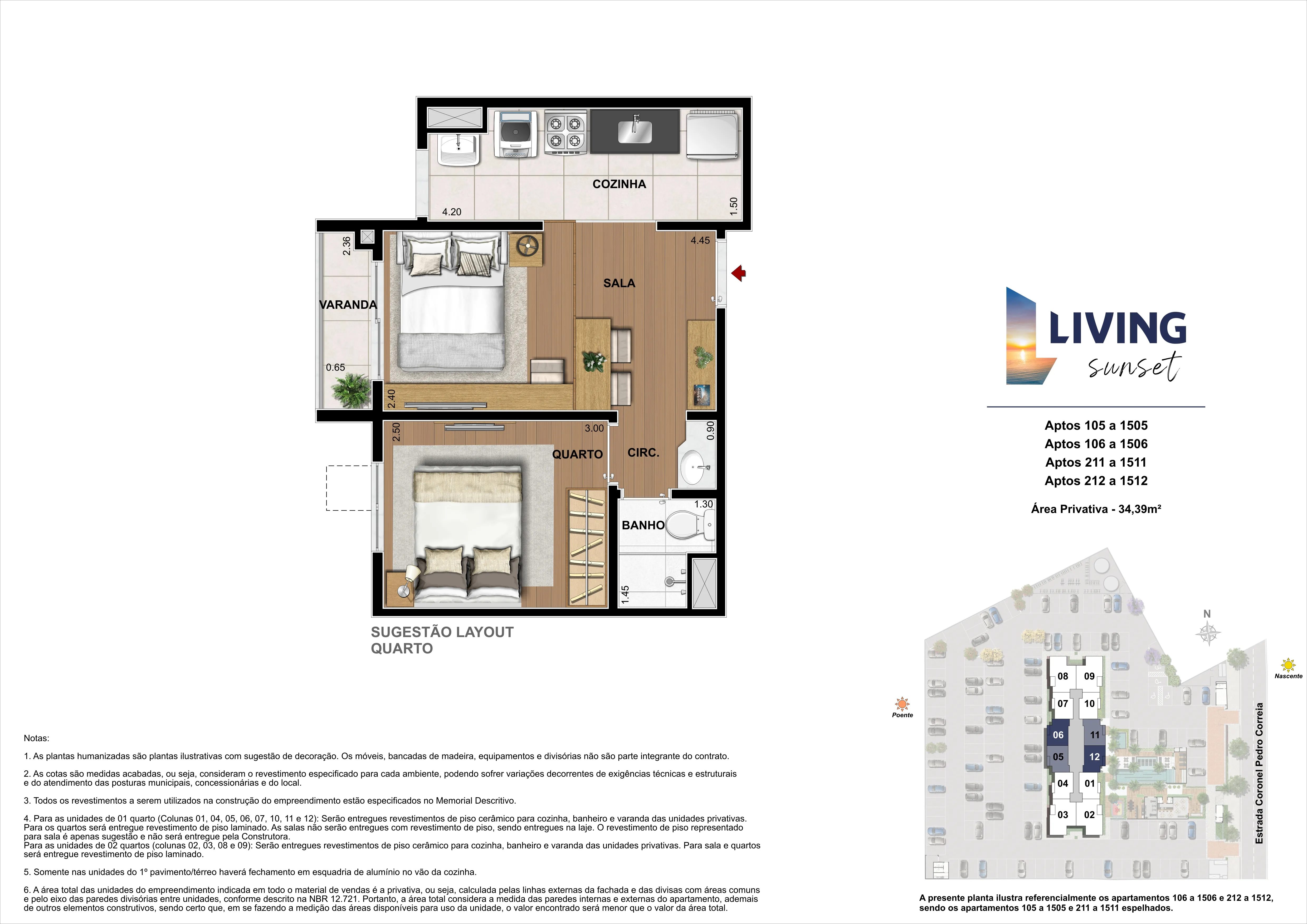 1 quarto - Opção Quarto - Área privativa: 34,39m²