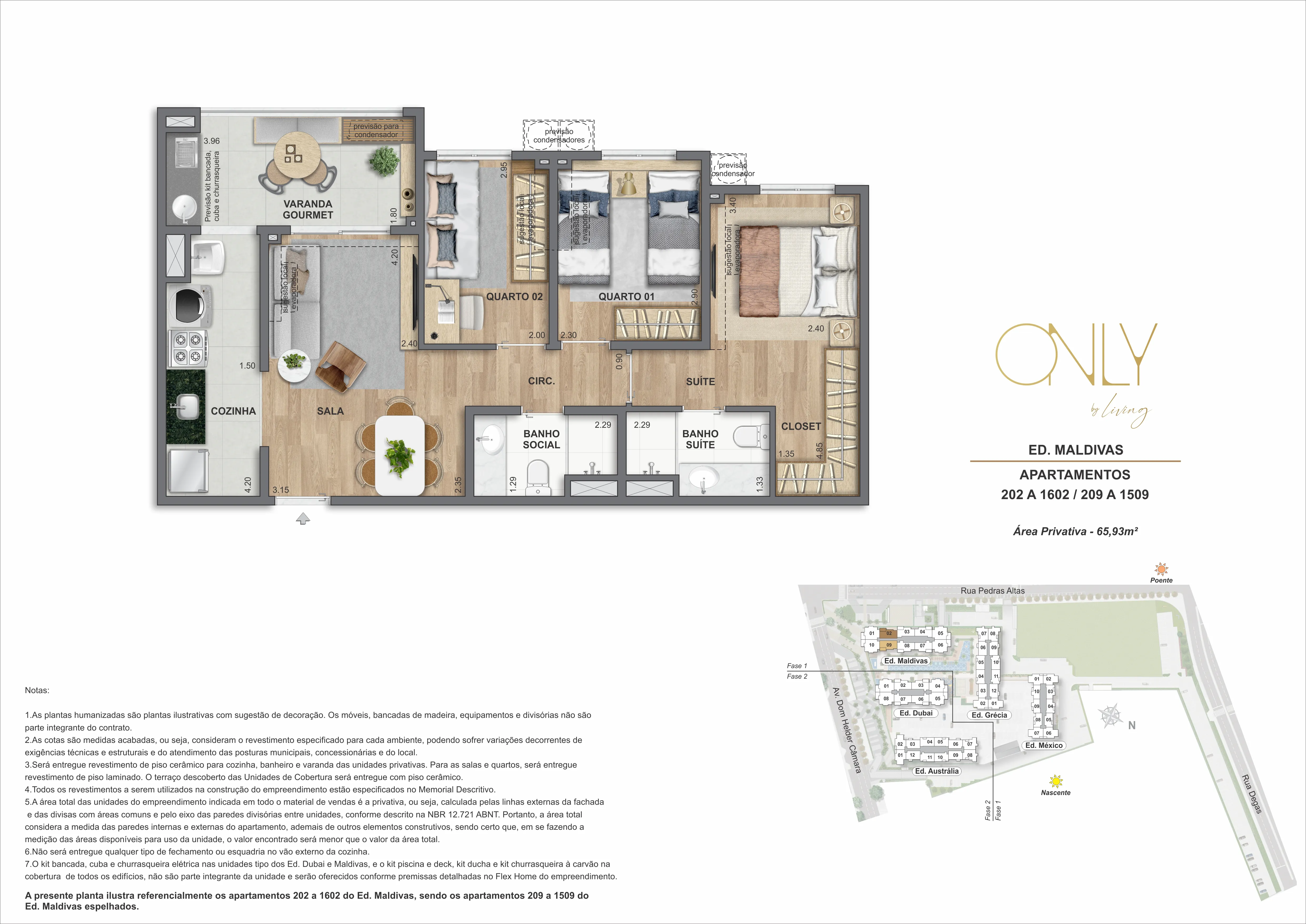 3 Quartos 1 Suíte - Área privativa: 65,93m²